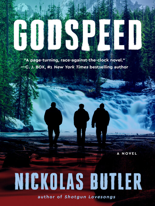 Title details for Godspeed by Nickolas Butler - Available